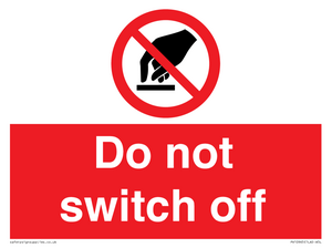 Do not switch off 